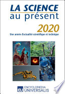 ˜La œScience au présent 2020 : une année d'actualité scientifique et technique.