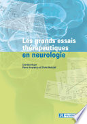 ˜Les œgrands essais thérapeutiques en neurologie