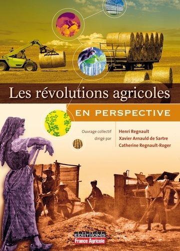 ˜Les œrévolutions agricoles,  en perspective