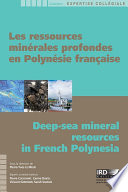 ˜Les œressources minérales profondes en Polynésie française = [= Deep-sea mineral resources in French Polynesia]