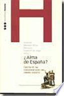 ¿Alma de españa? : Castilla en las interpretaciones del pasado español