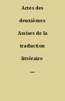Actes des deuxièmes Assises de la traduction littéraire (Arles 1985)
