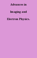 Advances in Imaging and Electron Physics.