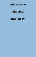 Advances in microbial physiology.