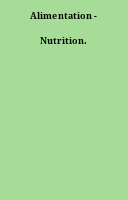 Alimentation - Nutrition.