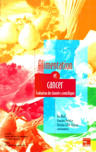 Alimentation et cancer : évaluation des données scientifiques