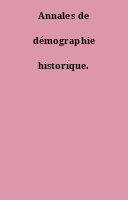 Annales de démographie historique.