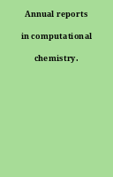 Annual reports in computational chemistry.