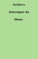 Archives historiques du Maine.