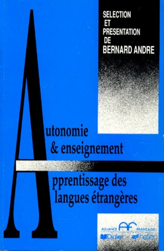Autonomie et enseignement-apprentissage des langues étrangères
