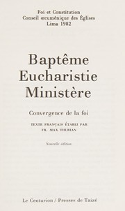 Baptême, eucharistie, ministère
