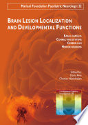 Brain lesion localization and developmental functions : basal ganglia, connecting systems, cerebellum, mirror neurons : remembering Arthur L. Benton