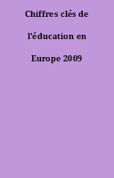 Chiffres clés de l'éducation en Europe 2009