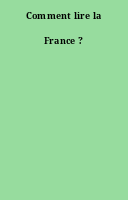 Comment lire la France ?