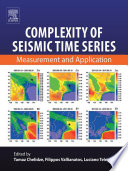 Complexity of seismic time series : measurement and application