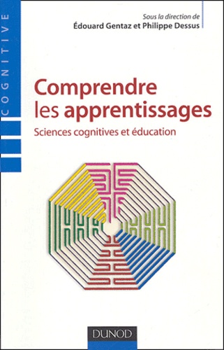 Comprendre les apprentissages : sciences cognitives et éducation