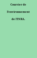 Courrier de l'environnement de l'INRA.