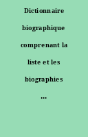 Dictionnaire biographique comprenant la liste et les biographies des notabilités... de Maine et Loire.