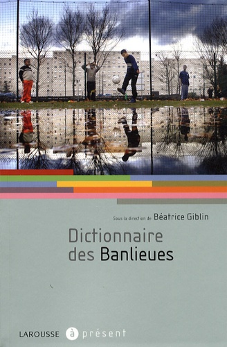 Dictionnaire des banlieues