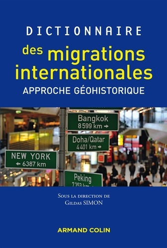 Dictionnaire des migrations internationales : approche géohistorique