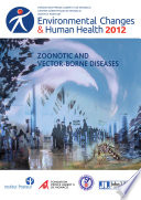 Environmental changes & human health 2012 : zoonotic and vector-borne diseases : 23rd march 2012 symposium's proceedings, Monaco