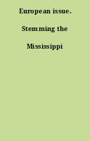 European issue. Stemming the Mississippi