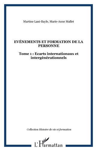 Evénements et formation de la personne : écarts internationaux et intergénérationnels