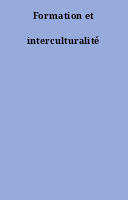 Formation et interculturalité