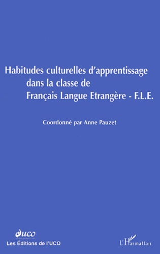 Habitudes culturelles d'apprentissage dans la classe de français langue étrangère, FLE