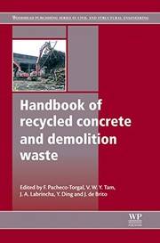 Handbook of recycled concrete and demolition waste
