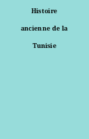 Histoire ancienne de la Tunisie
