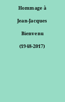 Hommage à Jean-Jacques Bienvenu (1948-2017)