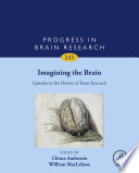 Imagining the brain : episodes in the history of brain research