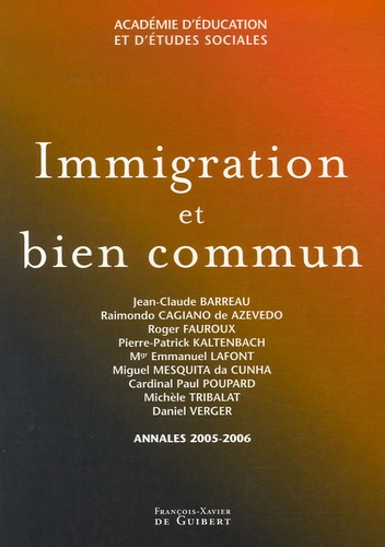 Immigration et bien commun : annales 2005-2006