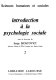 Introduction à la psychologie sociale.