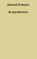 Journal français de psychiatrie.