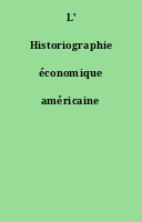 L' Historiographie économique américaine