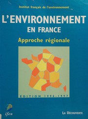 L' environnement en France : approche régionale.