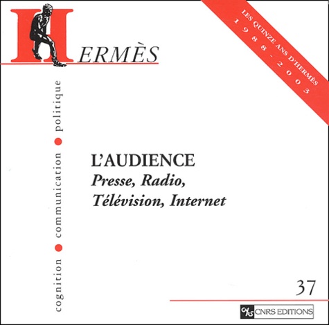 L'Audience : presse, radio, télévision, internet