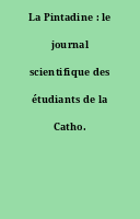 La Pintadine : le journal scientifique des étudiants de la Catho.