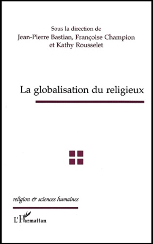 La globalisation du religieux