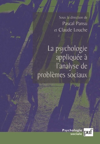 La psychologie appliquée à l'analyse de problèmes sociaux