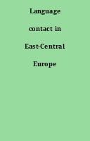 Language contact in East-Central Europe