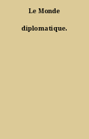Le Monde diplomatique.