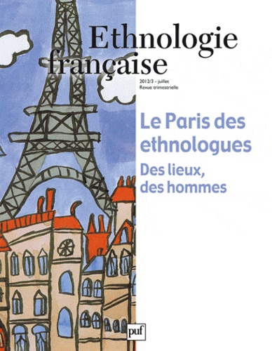 Le Paris des ethnologues : des lieux , des hommes