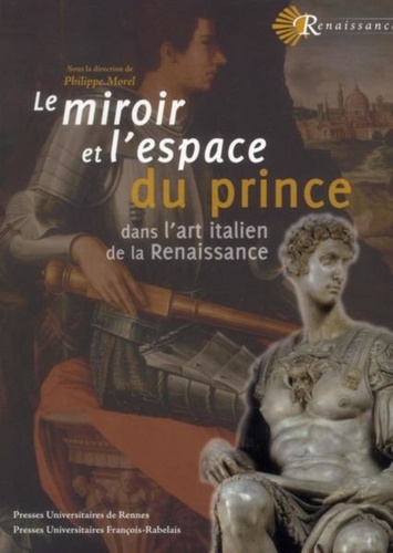 Le miroir et l'espace du prince dans l'art italien de la Renaissance