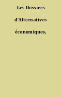 Les Dossiers d'Alternatives économiques,
