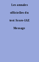 Les annales officielles du test Score-IAE Message