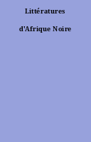 Littératures d'Afrique Noire
