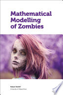 Mathematical modelling of zombies